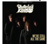 We Re Still All The Same - Chesterfield Kings (Audio cd)