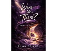 Were You There?
