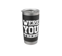 Were You There Bicchiere termico in acciaio inox doppia parete