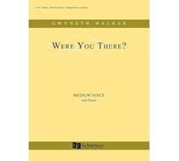 Were You There?. Mittlere Stimme und Klavier. Chorpartitur