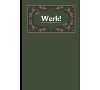 Werk! | A Funny LGBTQ Notebook for Notes, Ideas, and Daily Drama: the perfect gift for a friend or work colleague.