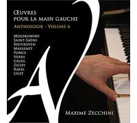 ZECCHINI, MAXIME - LEFT-HAND PIANO WORKS 6