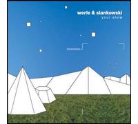 Werle & Stankowski - Your Show