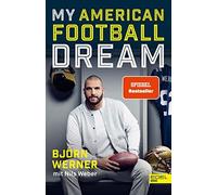Werner, B My American Football Dream - (German Import) Book NUOVO