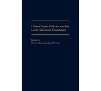 Werner Baer Don United States Policies and the Latin America (Copertina rigida)