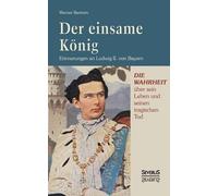 Werner Bertram Der einsame König (Tascabile)