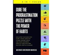 Werner Brendon M Cure the Procrastination Puzzle with the Power of H (Tascabile)