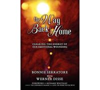 Werner Disse Bo The Way Back Home - Clearing the Energy of Our Emot (Tascabile)