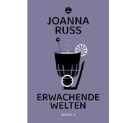Werner Fuchs Hiltrud Bontrup Joanna Russ Hannes R Erwachende Welten: (Tascabile)