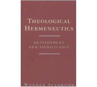 Werner G. Jeanrond Theological Hermeneutics (Tascabile)