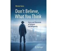 Werner Gross Don't Believe, What You Think (Tascabile)