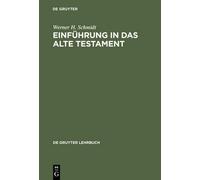 Werner H Schmidt Einführung in Das Alte Testament (Copertina rigida)