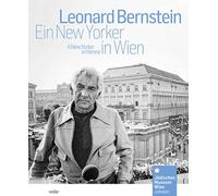 Werner Hanak Ad Leonard Bernstein: Ein New Yorker in Wien / A New Yo (Tascabile)