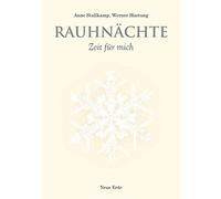 Werner Hartung Anne Stallkamp Rauhnächte, Zeit für mich (Tascabile)