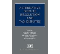 Werner Haslehner Geor Alternative Dispute Resolution and Tax (Copertina rigida)