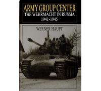 Werner Haupt Army Group Center (Copertina rigida)
