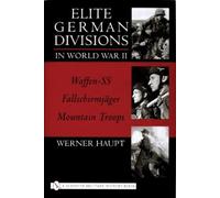 Werner Haupt Elite German Divisions in World War II (Copertina rigida)