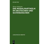Werner Heinrich Die Modalpartikeln im Deutschen und Schwedisc (Copertina rigida)