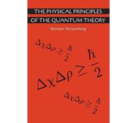 Werner Heisenberg Carl Ec The Physical Principles of the Quantum Th (Tascabile)
