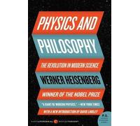 Werner Heisenberg Physics and Philosophy (Tascabile)