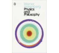 Werner Heisenberg Physics and Philosophy (Tascabile) Penguin Modern Classics