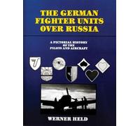 Werner Held The German Fighter Units over Russia (Copertina rigida)