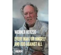 Werner Herzog Every Man for Himself and God Against All (Copertina rigida)