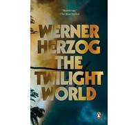 Werner Herzog The Twilight World (Tascabile)