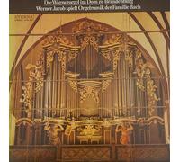 Werner Jacob - Werner Jacob - Die Wagnerorgel Im Dom Zu Brandenburg - Werner Jacob Spielt Orgelmusik Der Familie Bach - ETERNA - 8 26 869