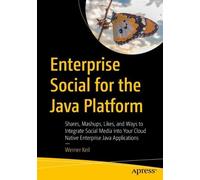 Werner Keil Enterprise Social for the Java Platform (Tascabile)
