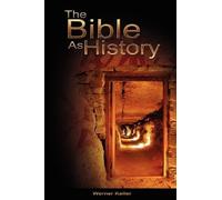 Werner Keller The Bible as History (Copertina rigida)