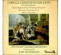 Werner Keltsch - Arcangelo Corelli / Johann Pachelbel / Johann Sebastian Bach / Carlo Ricciotti / Christoph Willibald Gluck ; Stuttgarter Kammerorchester , Karl Mnchinger - Corelli: Christmas Concerto - Ace Of Diamonds - SDD 411, Ace Of Diamonds - SDD.411