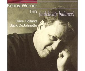 Werner,Kenny - A Delicate Balance