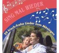 Werner,Kopelke,Ruppelt,Kari - Sing mal wieder. CD . 29 frisch-frohe Lieder zum mitsingen