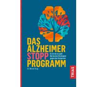 Werner Krag Das Alzheimer-Stopp-Programm: Es ist nie zu spät: Die be (Tascabile)