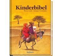 Werner Laubi An Kinderbibel: Ausgezeichnet mit dem Illustrati (Copertina rigida)