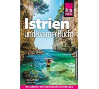 Werner Lips Mar Reise Know-How Reiseführer Kroatien: Istrien und Kva (Tascabile)