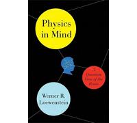 Werner Loewenstein Physics in Mind (Copertina rigida)