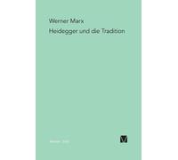 Werner Marx Heidegger und die Tradition (Tascabile)