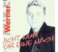 Werner,Mike - Nicht Nur Für Eine Nacht