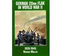 Werner Müller German 20mm Flak in World War II (Tascabile)