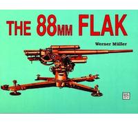 Werner Müller The 88mm Flak (Tascabile)