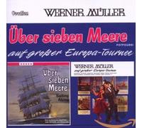 Werner Müller Über Sieben Meere/Europa-Tournee (CD)