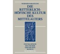 Werner Paravicini `Paravicini Die ritterlich-höfische Kultur des Mit (Tascabile)