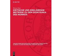 Werner Peek Kritische Und Erklärende Beiträge Zu Den Dionysia (Copertina rigida)