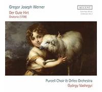 Gregor Joseph Werner Gregor Joseph Werner: Der Gute Hirt: Oratorio (1739) (CD)