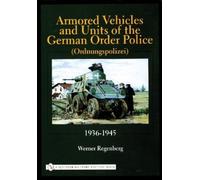 Werner Regenber Armored Vehicles and Units of the German Orde (Copertina rigida)