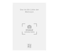 Werner Richard Heymann-Das ist die Liebe der Matrosen-Score