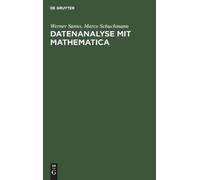 Werner Sanns Marco Schuchmann Datenanalyse mit Mathematica (Copertina rigida)