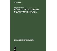 Werner Schmidt Königtum Gottes in Ugarit Und Israel (Copertina rigida)